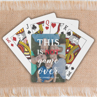 This Is Not Game Over Funny Family Playing Cards