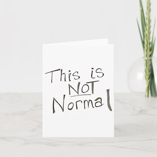 This Is Not Normal - Sos To The World  Card (Front)