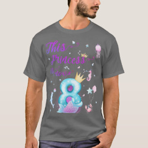 This Is Now Eight Years Old 8th Girl Cute Birthday T-Shirt