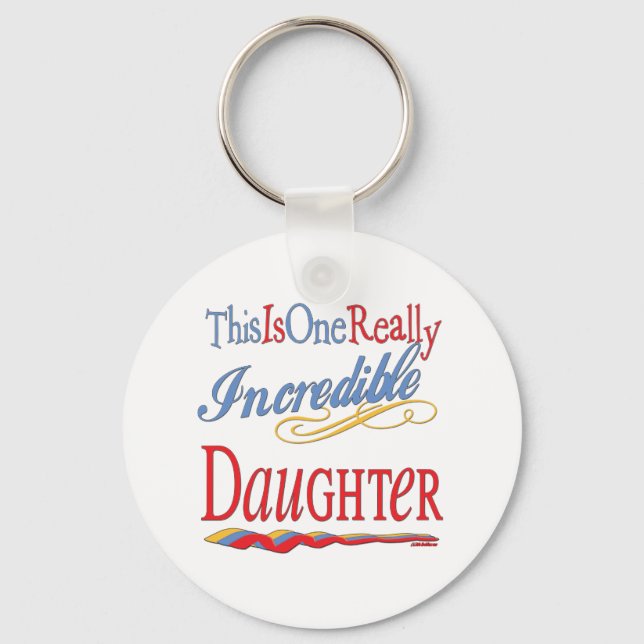 This Is One Really Incredible Daughter Gift Key Ring (Front)