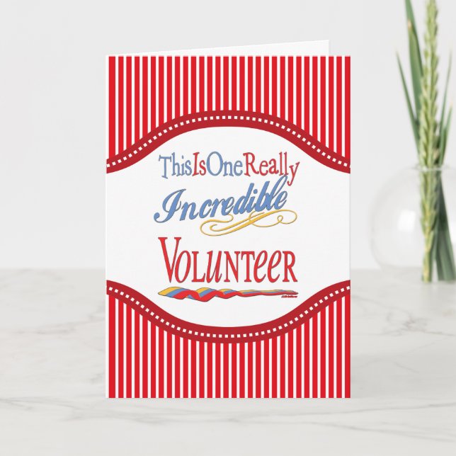 This Is One Really Incredible Volunteer Gift Card (Front)