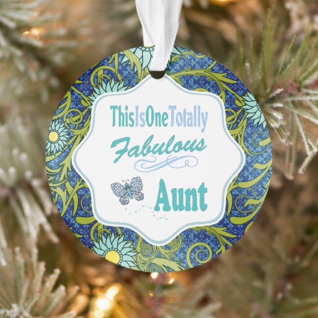 This Is One Totally Fabulous Aunt Blue Butterfly Ornament (Tree)