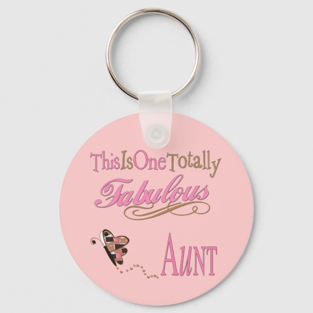 This Is One Totally Fabulous Aunt Pink Key Ring (Front)