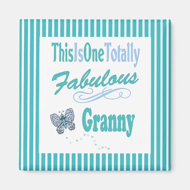 This Is One Totally Fabulous Granny Magnet (Front)