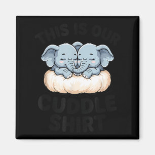This Is Our Cuddle Shirt Cute Elephant Couple  Magnet