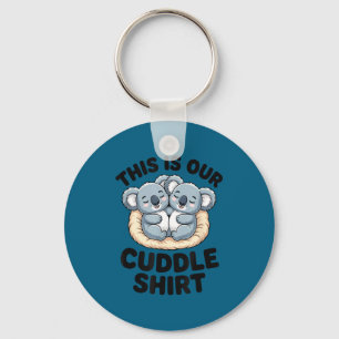 This Is Our Cuddle Shirt Cute Koala Couple  Key Ring