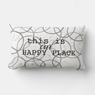 this is our happy place grey and white modern art lumbar cushion