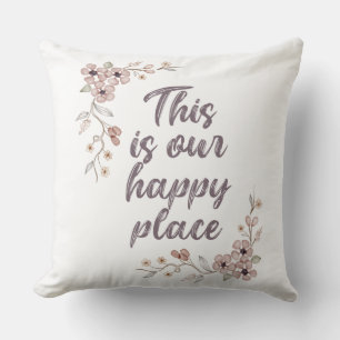 This Is Our Happy Place Poster Cushion