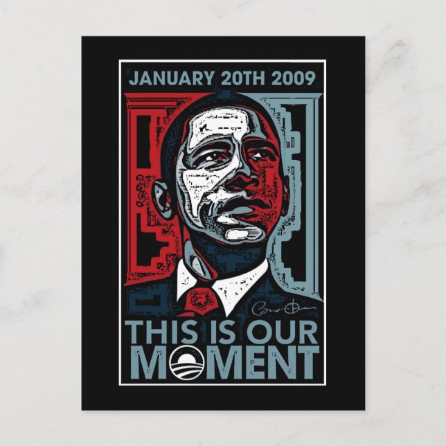 This Is Our Moment January 20th 2009 Postcard (Front)