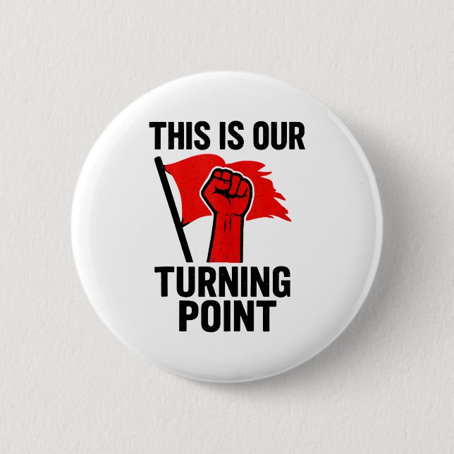 This Is Our Turning Point Tank Top  6 Cm Round Badge (Front)