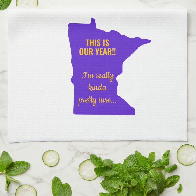 This Is Our Year MN Minnesota State Pride Tea Towel (Folded)