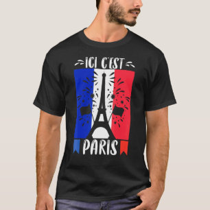 This Is Paris Ici Cest Paris Welcome 2024 To City T-Shirt