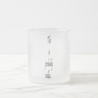 This is probably vodka frosted glass coffee mug