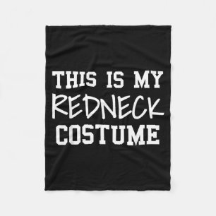 This is Redneck Costume Party Funny Redneck Fleece Blanket