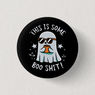 This is Some Boo Sheet 3 Cm Round Badge