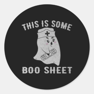 This is some boo sheet boo ghost Funny Halloween N Classic Round Sticker