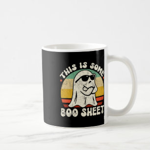 This Is Some Boo Sheet Cool Ghost Fun Halloween Co Coffee Mug