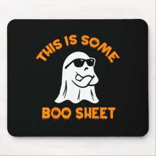 This Is Some Boo Sheet Cool Ghost Funny Halloween Mouse Pad