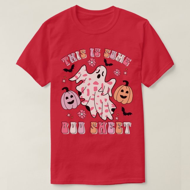 This Is Some Boo Sheet Cool Ghost Funny Halloween  T-Shirt (Design Front)
