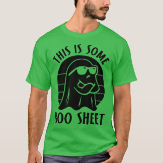 This Is Some Boo Sheet Cool Ghost Funny Halloween  T-Shirt