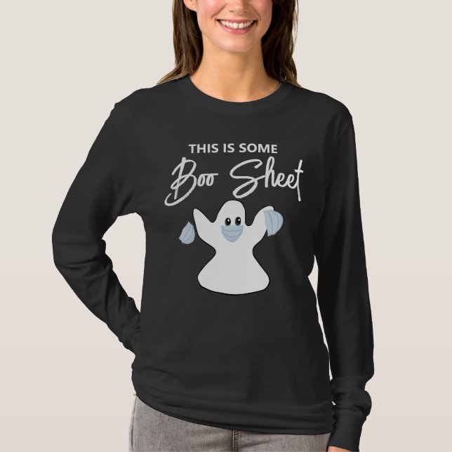 This Is Some Boo Sheet Funny Halloween Ghost Quote T-Shirt (Front)