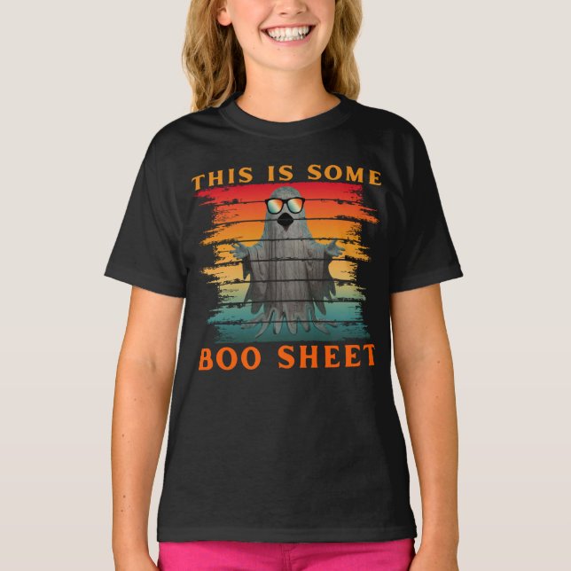 This is some boo sheet funny halloween ghost T-Shirt (Front)