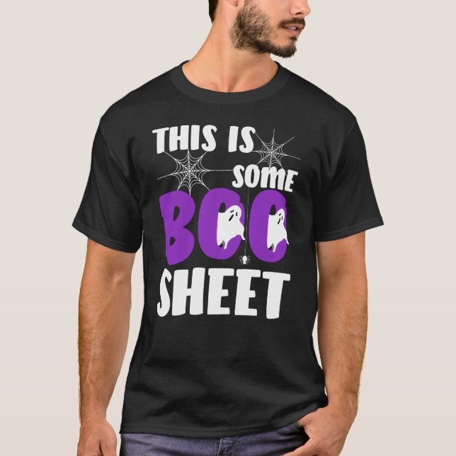 This Is Some Boo Sheet Funny Halloween Ghost T-Shirt (Front)