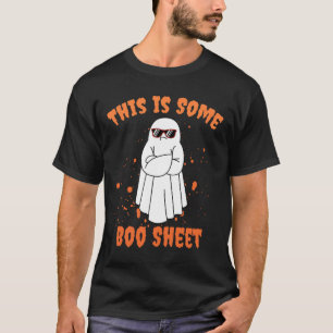 This Is Some Boo Sheet Ghost Fun Halloween  T-Shirt