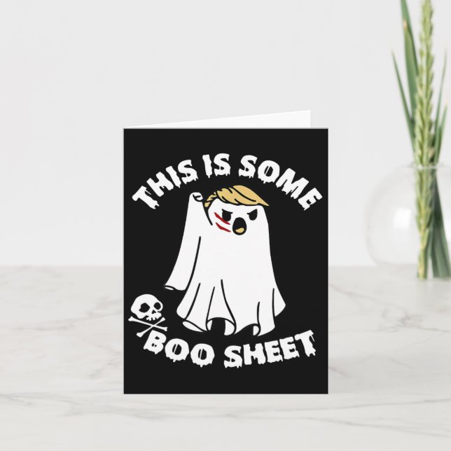 This Is Some Boo Sheet Ghost Funny Trump Halloween Card (Front)