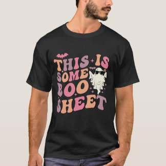 This Is Some Boo Sheet Groovy Halloween Ghost Crew T-Shirt