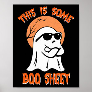 This Is Some Boo Sheet Halloween Cool Ghost Fun  Poster