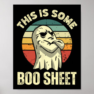 This Is Some Boo Sheet Halloween Funny Vintage Gho Poster