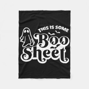 This Is Some Boo Sheet Halloween Ghost Fun For Men Fleece Blanket