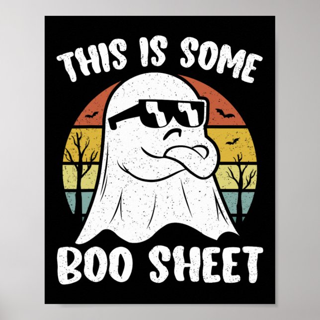 This Is Some Boo Sheet Halloween Ghost Fun Gift Me Poster (Front)