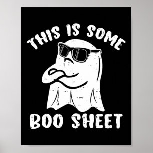 This Is Some Boo Sheet Halloween Ghost Fun Gift Me Poster