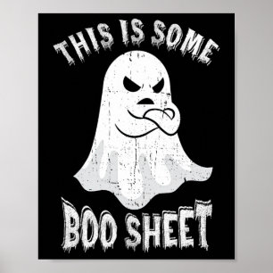 This Is Some Boo Sheet Halloween Ghost Fun Men Wom Poster
