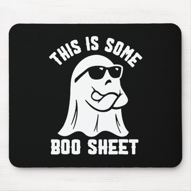 This Is Some Boo Sheet Halloween Ghost Funny Costu Mouse Pad (Front)