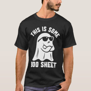 This Is Some Boo Sheet Halloween Ghost Funny Costu T-Shirt