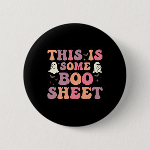 This Is Some Boo Sheet Halloween Ghost Funny For M 6 Cm Round Badge