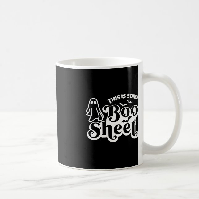 This is some boo sheet Halloween Ghost Funny for m Coffee Mug (Right)