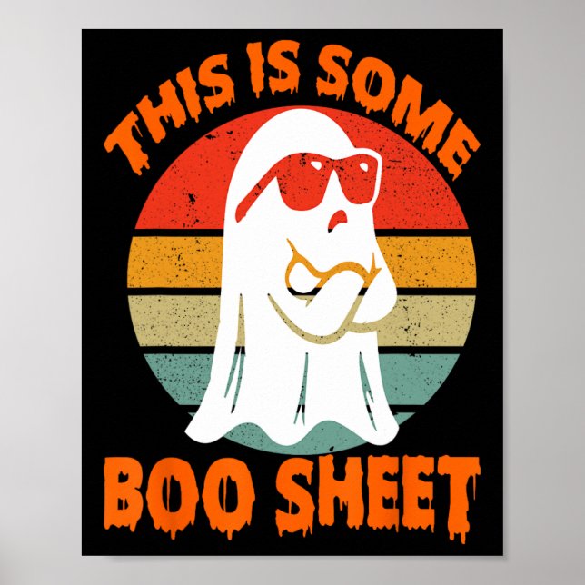 This Is Some Boo Sheet Halloween Ghost Funny for m Poster (Front)