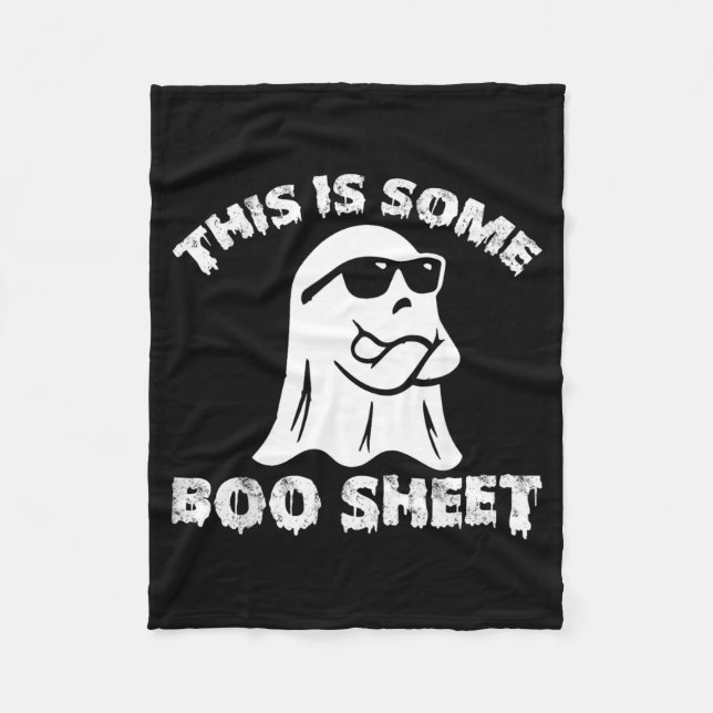 This Is Some Boo Sheet Halloween Ghost Funny Gift Fleece Blanket (Front)