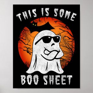 This Is Some Boo Sheet Halloween Ghost Funny Gifts Poster