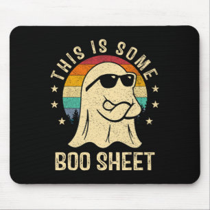 This Is Some Boo Sheet Halloween Ghost Funny Men W Mouse Pad