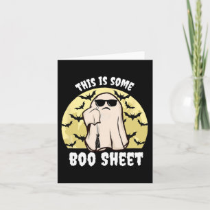 This Is Some Boo Sheet Halloween Ghost No Time To Card