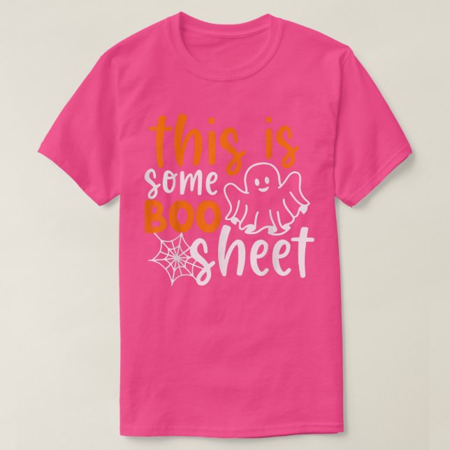 This Is Some Boo Sheet Shirt Funny Halloween Ghost (Design Front)
