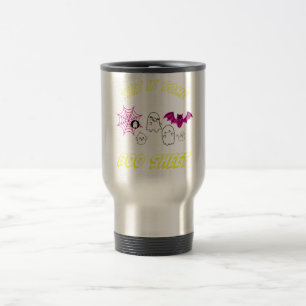 This Is Some Boo Sheet – Spooky Halloween Sarcasm Travel Mug