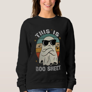 This Is Some Boo Sheet Trick Or Treat Spooky Ghost Sweatshirt