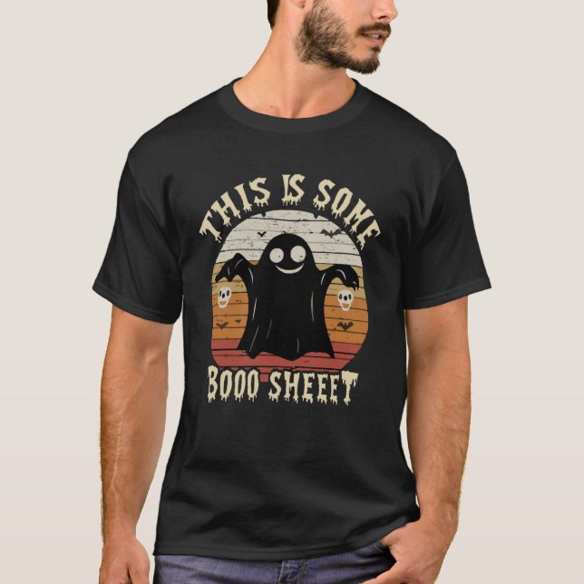 This Is Some Booo Sheeet | Funny Sarcastic Ghost T-Shirt (Front)