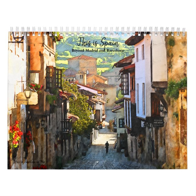 This is Spain- Beyond Madrid and Barcelona Calendar (Cover)